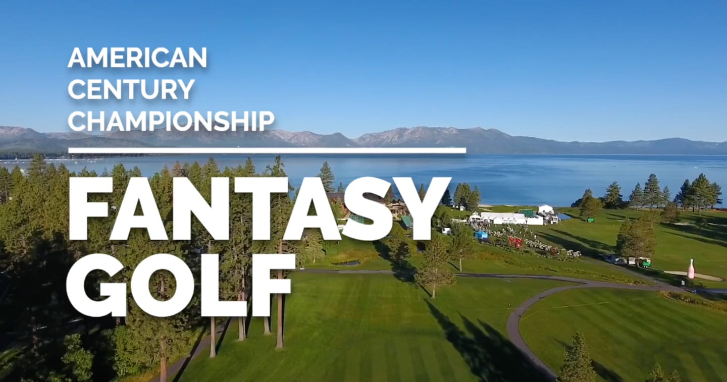 Image of a golf course in Lake Tahoe, NV with the words AMERICAN CENTURY CHAMPIONSHIP FANTASY GOLF