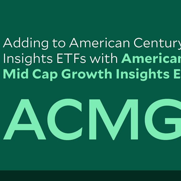 Press Release - 2026 - American Century Expands Suite of Insights ETFs with Mid Cap Growth ETF - Hero